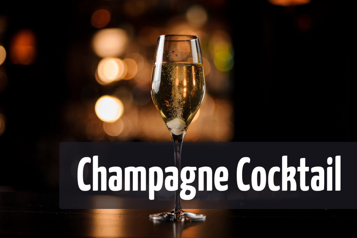 Champagne Cocktail, Champagner Drink - Vino Culinario