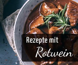 Rezepte mit Rotwein - Vino Culinario