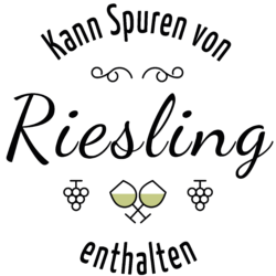 Weinspruch: Kann Spuren von Riesling enthalten